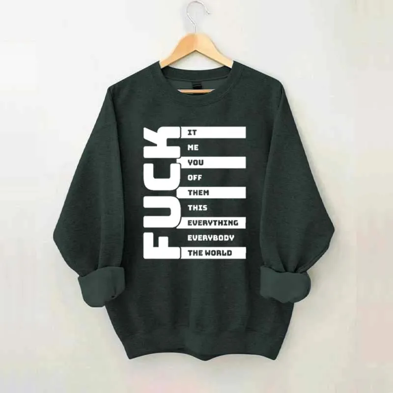 Funny Adult Humor Sarcastic Sweatshirt