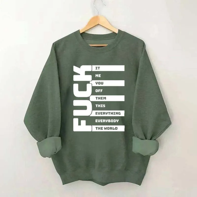 Funny Adult Humor Sarcastic Sweatshirt